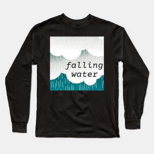 Falling Water Long Sleeve T-Shirt